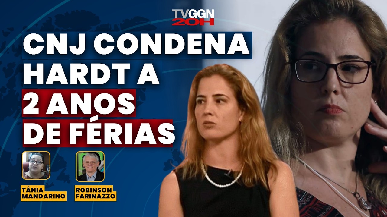 CNJ livra Hardt de pena máxima por infrações na Lava Jato | TVGGN20H (04/08/26)
