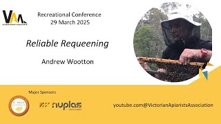 Reliable Requeening, Andrew Wootton