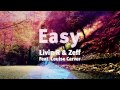 Livin R & Zeff feat. Louise Carver - Easy (super ...