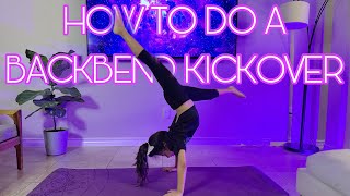 How to do a BACKBEND KICKOVER - Kids