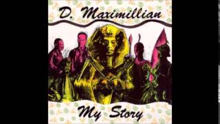 D MAXIMILLIAN   African gold + dub