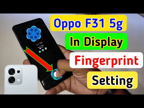 Oppo F31 5G Fingerprint Setup: How to Set Display Fingerprint Lock On Oppo F31