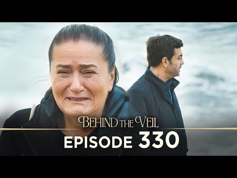 Gelin 330.Bölüm | Behind the Veil Episode 330 [ Season 3 ]