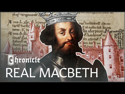 Macbeth: The Real King Behind Shakespeare's Tragedy | The Real Macbeth | Chronicle