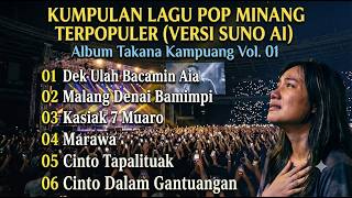 Download lagu Kumpulan Lagu Pop Minang Terpopuler (Versi Suno AI) - Album Takana Kampuang Vol. 01 mp3