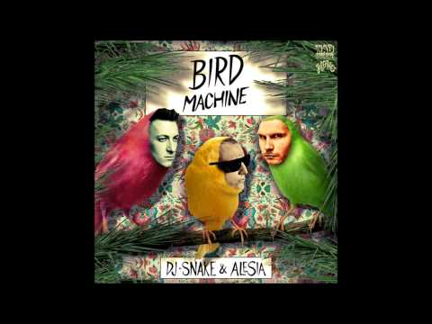 DJ Snake ft. Alesia- Bird Machine EXTREME BASS BOOST 1080P HD