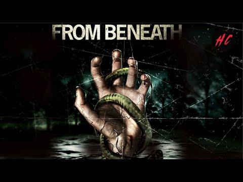 From Beneath | HORROR CENTRAL