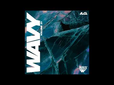 A.G. Wavy Volume 21 Teaser