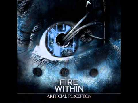 Fire Within - Artificial Perception