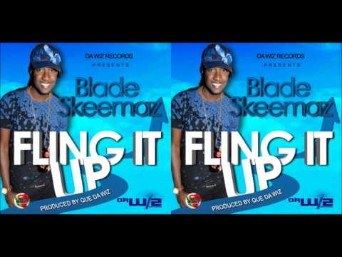 Blade Skeemaz - Fling It Up - May 2013 | @GazaPriiinceEnt