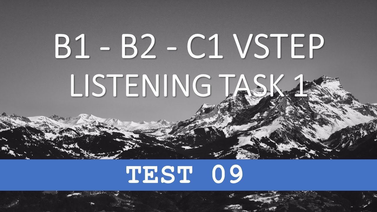 VSTEP Listening  - Task 1 - Test 09
