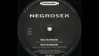 Negrosex - Dance You Bastards! (Plain & True Mix) (B1)