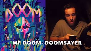 MF DOOM- DOOMSAYER (First Reaction)