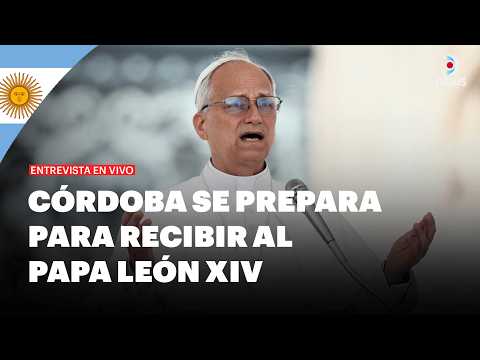 🇦🇷 La expectativa en Córdoba por la visita del papa León XIV | DNews