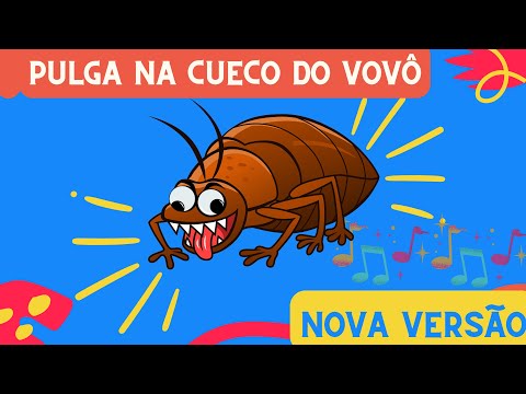 PULGUINHA NA CUECA DO VOVÔ - Vídeo Infantil | Desenho para Crianças MUSICA INFANTIL