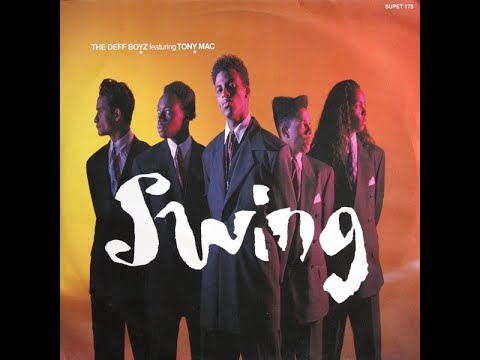 The Deff Boyz  ft. Tony Mac  – Swing (Power Mix) 1990