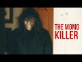 the momo killer - short horror film