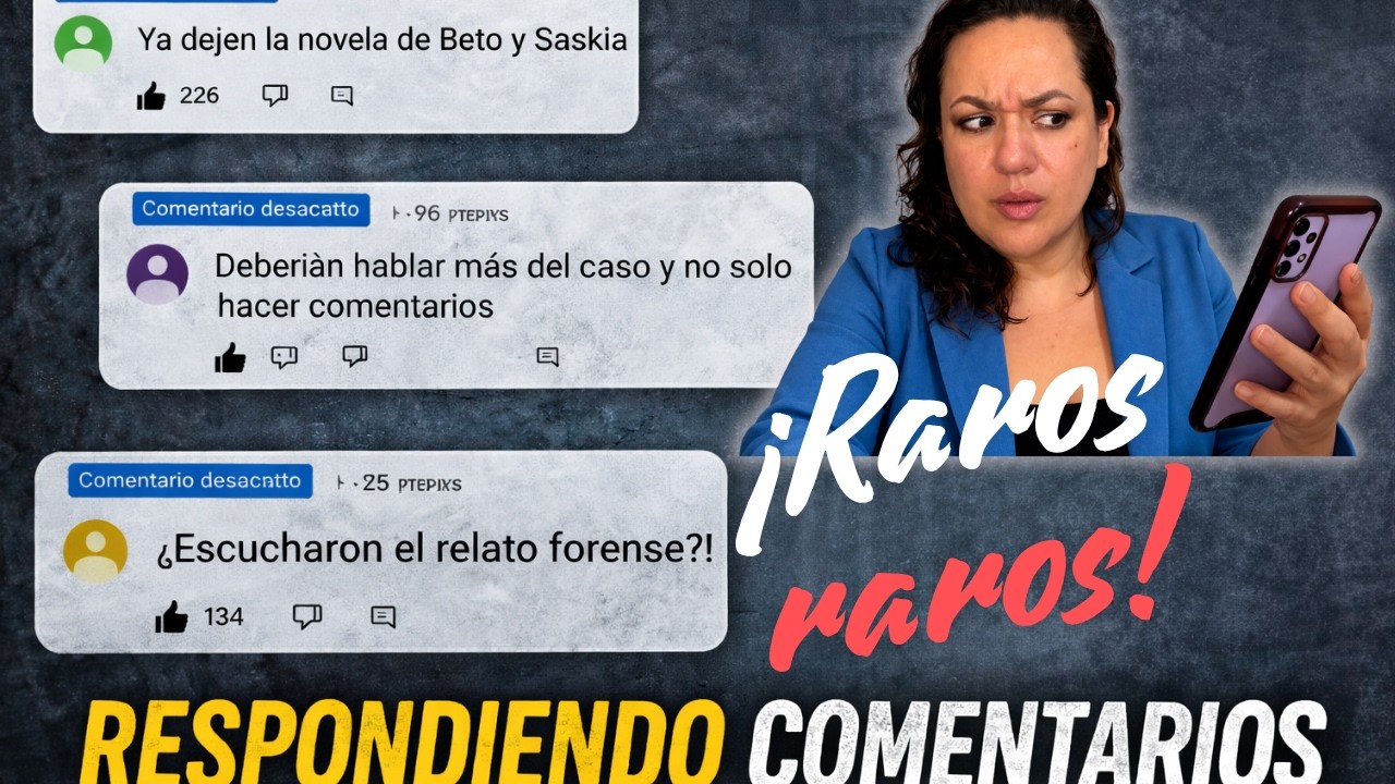 Leyendo comentarios incómodos | Reacción a críticas sobre el caso Beto