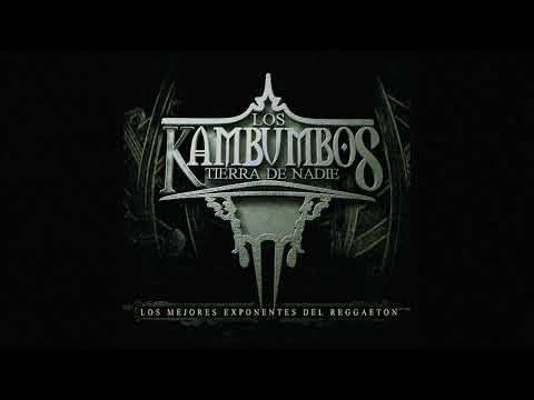 Quieres Ser Mi Dama - Los Kambumbos