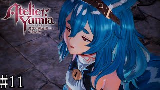 【ユミアのアトリエ】　追憶し、記憶を呼び覚ます錬金術師　#11【PC版】