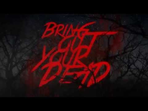 With Friends Like These - Bring Out Your Dead