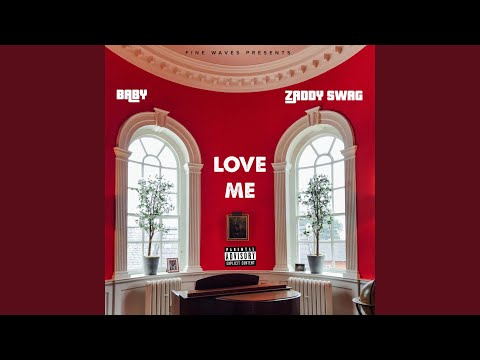 Love Me (feat. Baby)