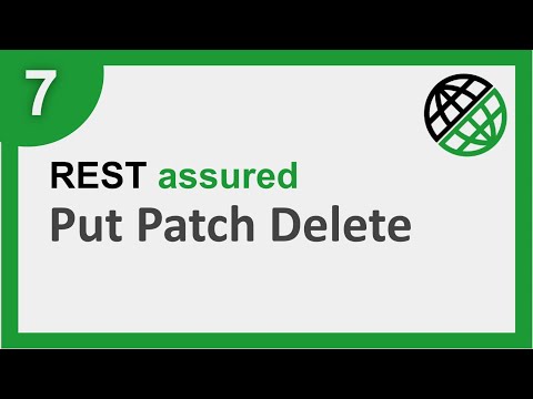 REST Assured Beginner Tutorial 7 | PUT PATCH DELETE