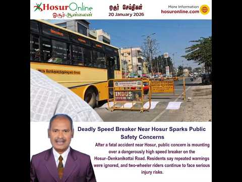 Fatal Accident Near Hosur Highlights Dangers of Improper Speed Breaker