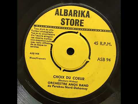 Orchestre Anos-Band De Parakou - Choix Du Coeur