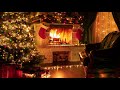 Cozy Christmas Music With Fireplace 🔥 Relaxing Christmas Classic Music 🔥 Christmas Ambience