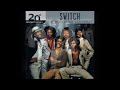 You Pulled A Switch - Switch - 1978