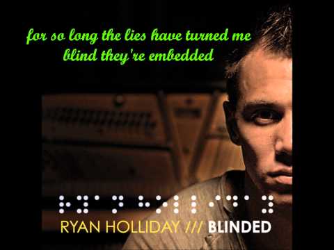 Ryan Holliday Lyric Video- Blinded