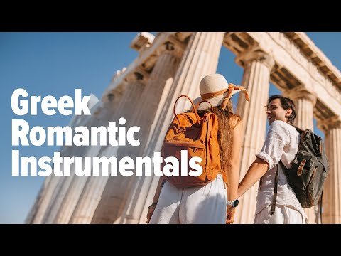Greek Romantic Instrumentals (Compilation//Official Audio)