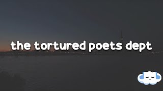 Taylor Swift - The Tortured Poets Department (Clean - Lyrics)