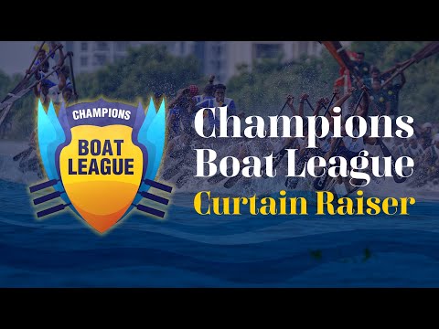 Champions Boat League 2022 Curtain Raiser 