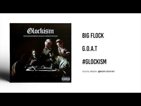 Big Flock - G.O.A.T