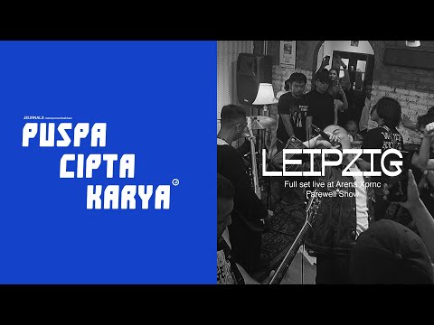 LEIPZIG LIVE AT ARENA XPRNC FAREWELL SHOW #PuspaCiptaKarya