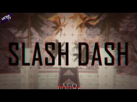 Cosa_Nostra v8 - Slash Dash