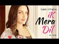 IK MERE DIL RETURN SAD PUNJABI SONG KALER CHHALLA SATNAM OFFICIAL HIMANSHI KHURANA LOVESIDED