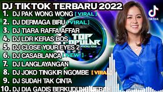 Download lagu DJ TIKTOK TERBARU ll 2022 DJ PAK WONG WONG X DERMAGA BIRU REMIX TERBARU mp3