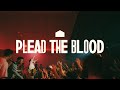Cody Carnes – Plead The Blood (Official Live Video)