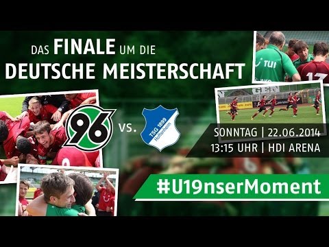 Finale Deutsche U19-Meisterschaft | Hannover 96 - TSG 1899 Hoffenheim