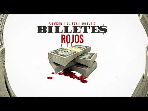 Flowker Slick - Billetes Rojos ft. Doble D & Gleick (Prod. Fiiks Beats)