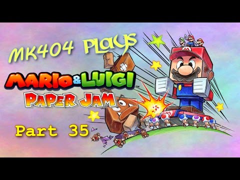 MK404 Plays Mario & Luigi: Paper Jam PT35 - Big Bob-Omb on The Summit