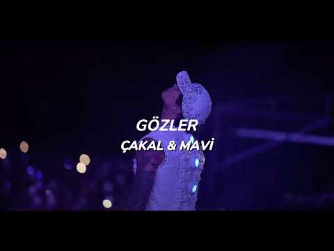 Çakal & Mavi - GÖZLER Sözleri (Live Performance)