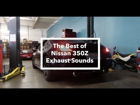 Nissan 350Z Exhaust Sounds - The Best of Video Compilation!