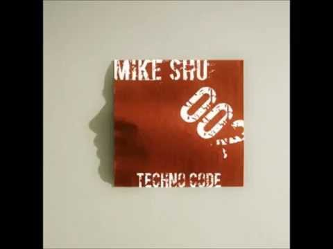 Mike Shu - Techno Code 002