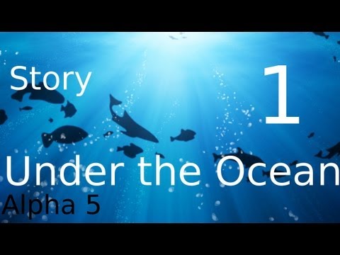 Under the Ocean - Alpha 5 | Story [Ger] [HD]