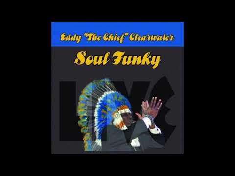 EDDY CLEARWATER (Macon, Mississippi, U.S.A) - Good Times