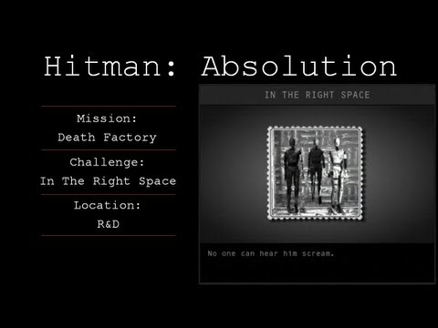 Hitman: Absolution Challenge Guide - In The Right Space - Death Factory